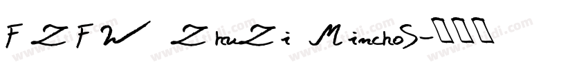 FZFW ZhuZi MinchoS字体转换